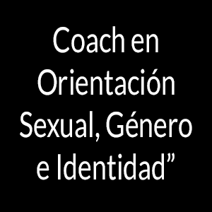Curso- Coach en Orientación Sexual, Género e Identidad